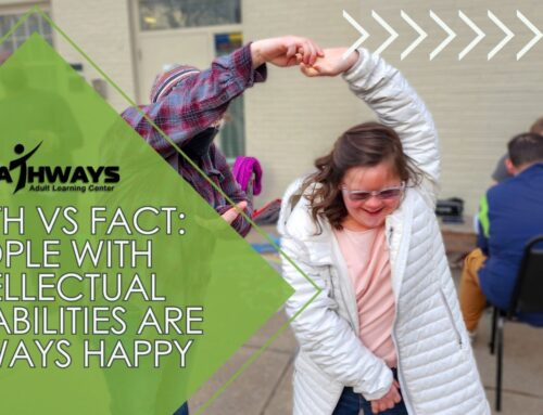 Myth Vs Fact: People with Intellectual Disabilities are Always Happy
